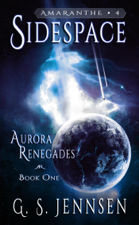 Sidespace (Aurora Renegades Book One) - G.S. Jennsen Cover Art