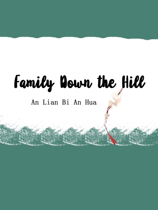 Family Down the Hill