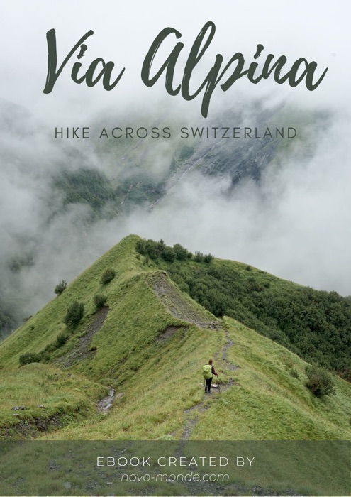 Via Alpina: Hike across Switzerland