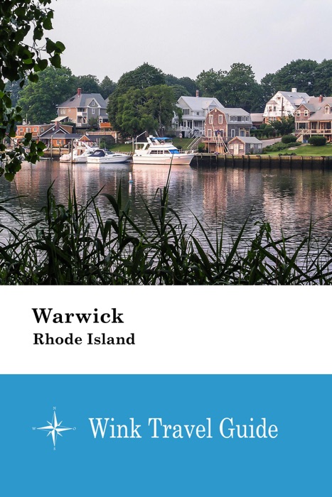 Warwick (Rhode Island) - Wink Travel Guide