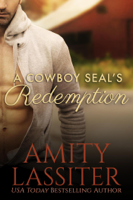 Amity Lassiter - A Cowboy SEAL's Redemption artwork