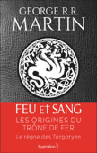 Feu et sang - Partie 1 - George R.R. Martin