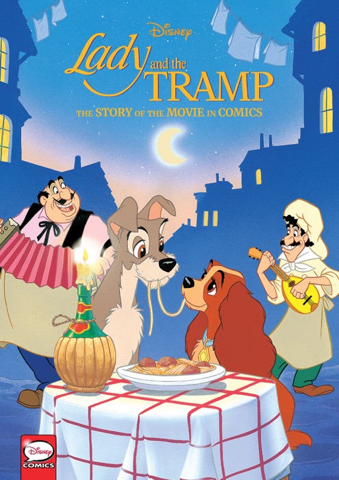 Disney Lady and the Tramp: The Story of the Movie in Comics