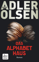Jussi Adler-Olsen, Marieke Heimburger & Hannes Thiess - Das Alphabethaus artwork