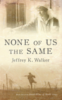 Jeffrey K Walker - None of Us the Same artwork