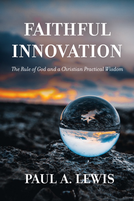 Faithful Innovation