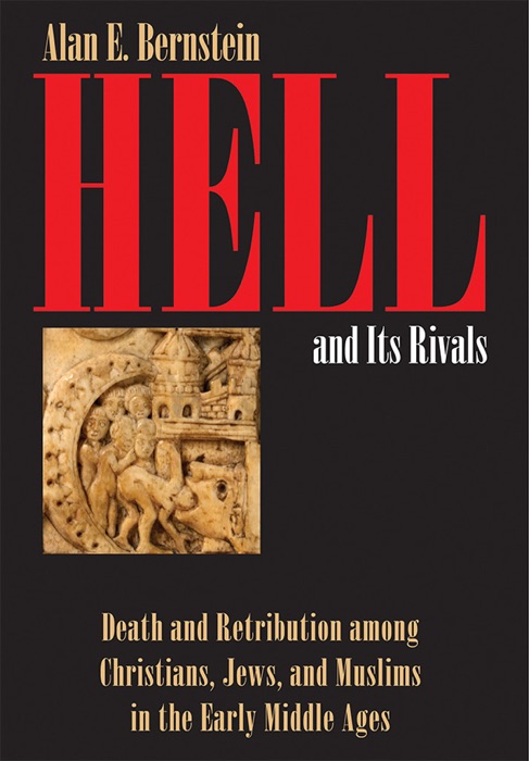 Hell and Its Rivals