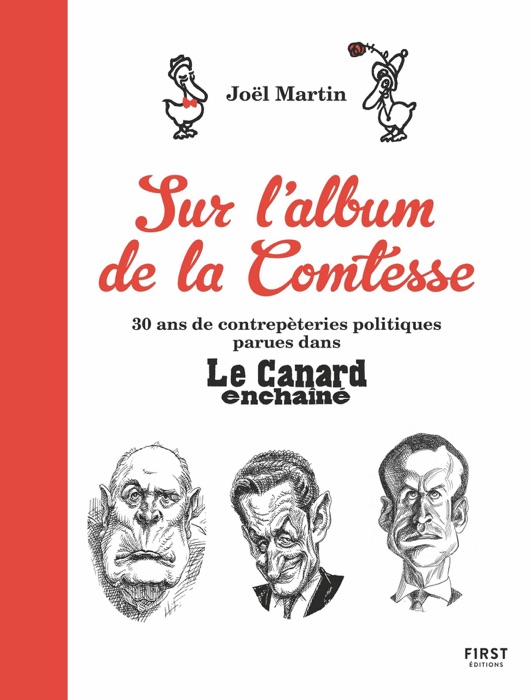 Sur l'Album de la Comtesse : 30 ans de contrepèteries politiques parues dans le Canard enchaîné