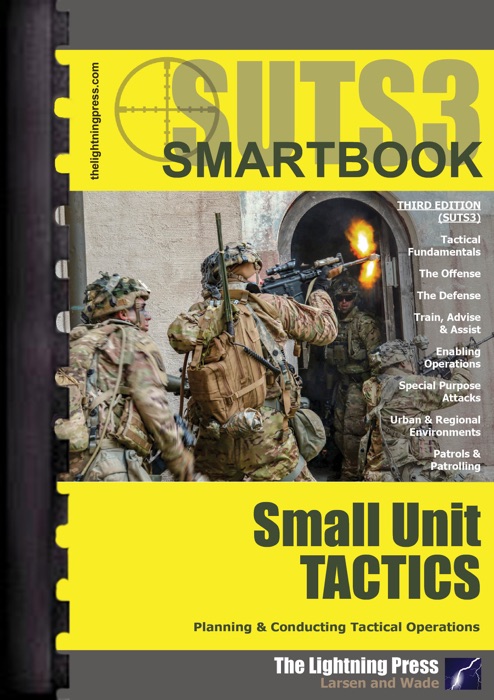 SUTS3: The Small Unit Tactics SMARTbook, 3rd Ed.