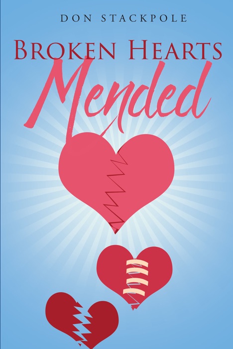 Broken Hearts...Mended