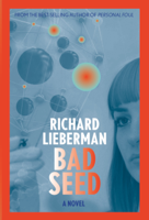 Richard Lieberman - Bad Seed artwork