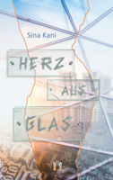 Sina Kani - Herz aus Glas artwork