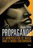 David Colon - Propagande. La manipulation de masse dans le monde contemporain artwork