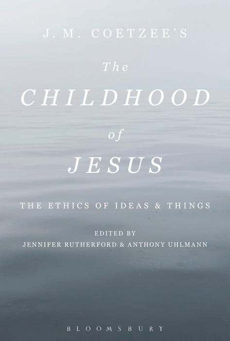 J. M. Coetzee's The Childhood of Jesus