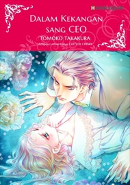 Dalam Kekangan Sang Ceo - Tomoko Takakura & Caitlin Crews by  Tomoko Takakura & Caitlin Crews PDF Download
