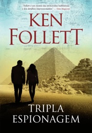 Tripla espionagem - Ken Follett