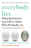 Everybody Lies - Seth Stephens-Davidowitz