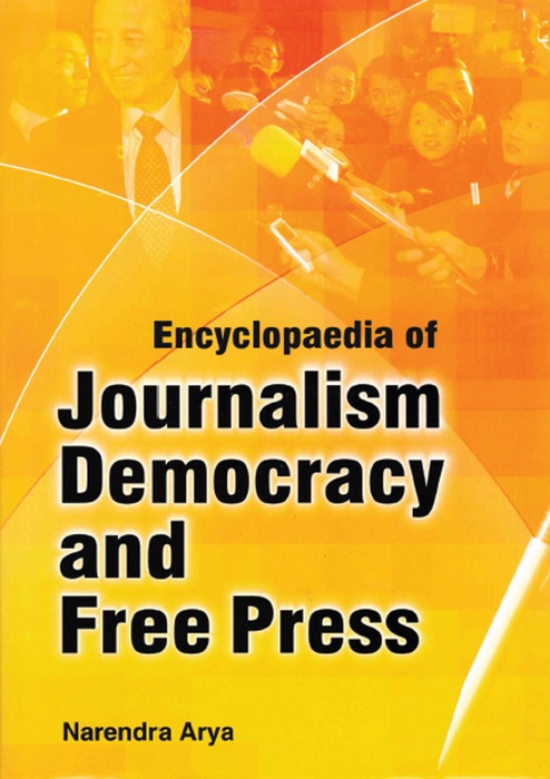 Encyclopaedia of Journalism, Democracy and Free Press (News Conference)