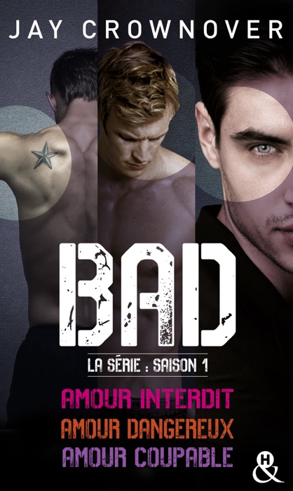 Bad - La série : saison 1