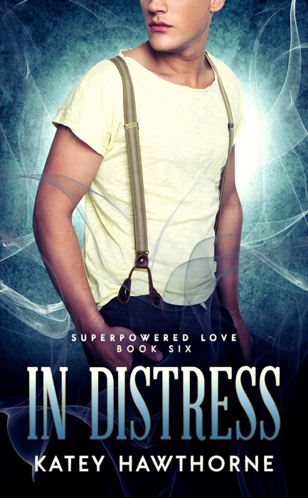 Superpowered Love 6: In Distress