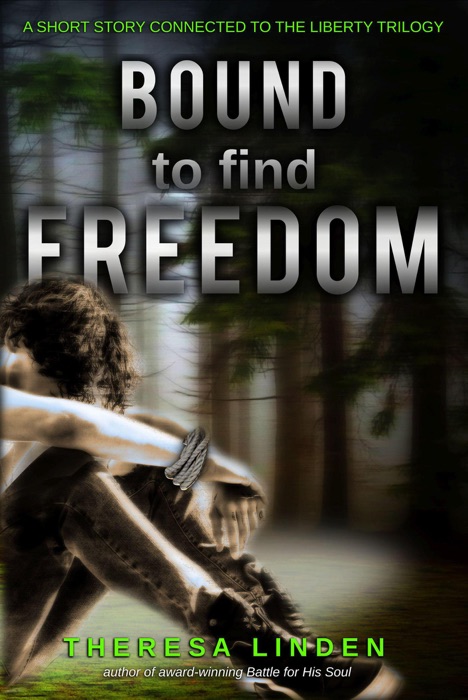 Bound to Find Freedom