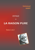 Critique de la RAISON PURE - Emmanuel Kant