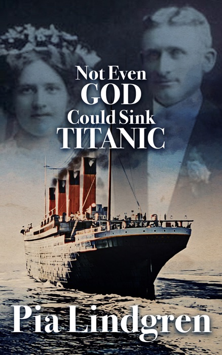 Not Even God Could Sink Titanic