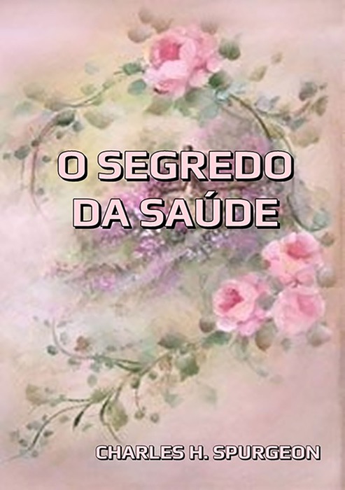 O Segredo Da Saúde