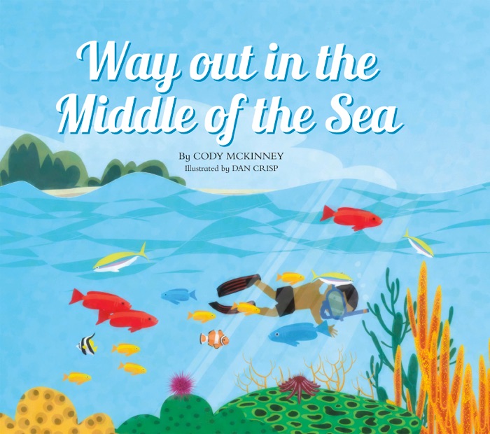 Way Out in the Middle of the Sea