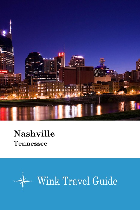 Nashville (Tennessee) - Wink Travel Guide