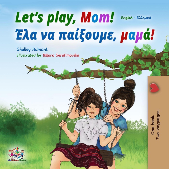 Let’s Play, Mom! (English Greek Bilingual Book)