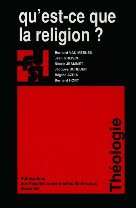 Qu’est-ce que la religion ?