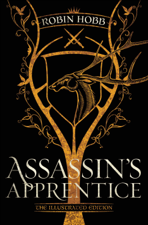 Assassin's Apprentice (The Illustrated Edition) - Robin Hobb Cover Art