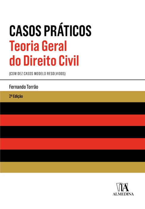 Teoria Geral do Direito Civil - Casos Práticos - 2ª Edição