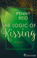 Penny Reid - The Logic of Kissing artwork