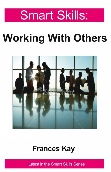 Working With Others - Smart Skills