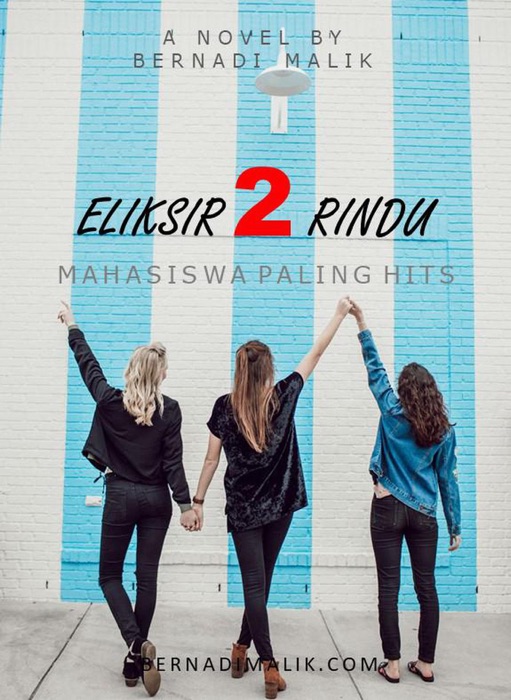 Eliksir Dua Rindu- Mahasiswa Paling Hits