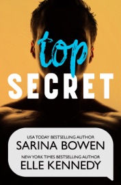 Top Secret - Elle Kennedy & Sarina Bowen by  Elle Kennedy & Sarina Bowen PDF Download