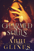 Abbi Glines - Charmed Souls artwork