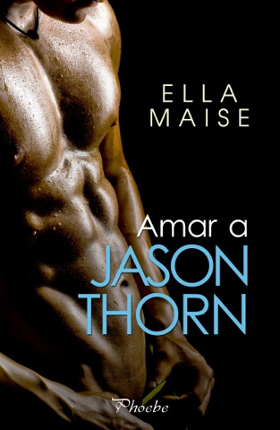 Amar a Jason Thorn PDF Download