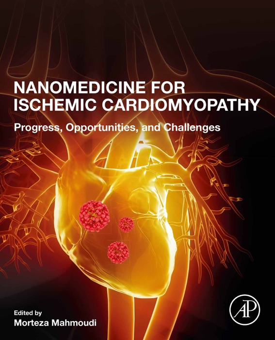 Nanomedicine for Ischemic Cardiomyopathy