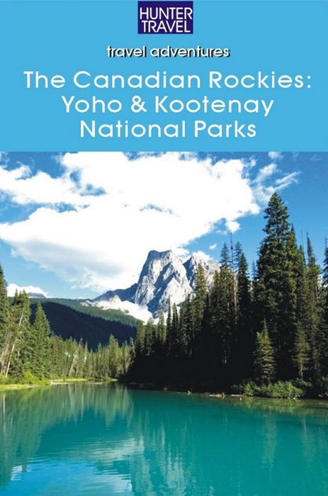 Canadian Rockies: Yoho & Kootenay National Parks