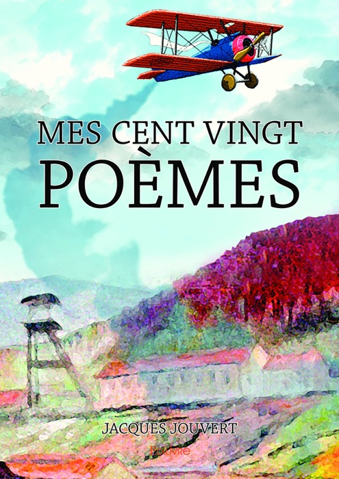 Mes cent vingt poèmes