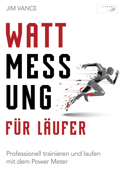 Wattmessung für Läufer - Jim Vance