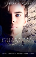 Guardian (These Immortal Vows Short Story)
