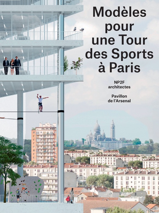 Modèles pour une Tour des Sports à Paris