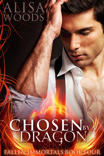 Chosen by a Dragon (Fallen Immortals 4)