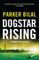 Dogstar Rising - Parker Bilal