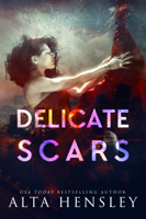 Alta Hensley - Delicate Scars artwork