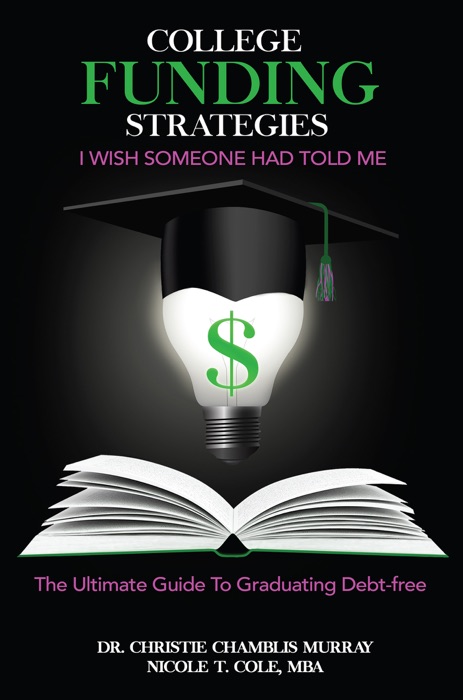 College Funding Strategies I Wish Someone Had Told Me